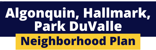 Algonquin, Hallmark, Park DuValle Neighborhood Plan